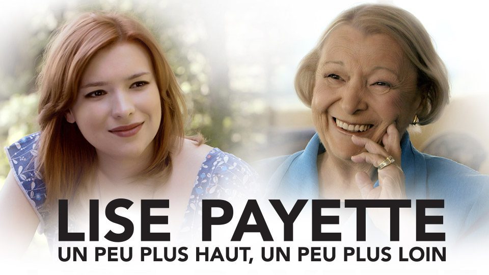 Logo Lise Payette: Un peu plus haut, un peu plus loin